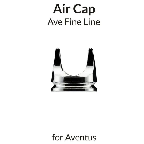Aventus Fine Line Air Cap