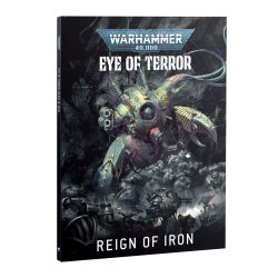 Eye of Terror: Reign of Iron � War for the Cadian Gate