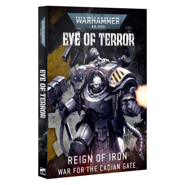 Eye of Terror: Reign of Iron � War for the Cadian Gate