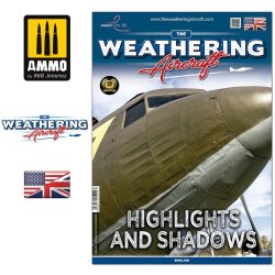 The Weathering Aircraft N&ordm; 22. HIGHLIGHTS AND SHADOWS (English)