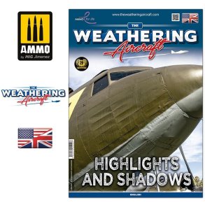 The Weathering Aircraft Nº 22. HIGHLIGHTS AND SHADOWS (English)