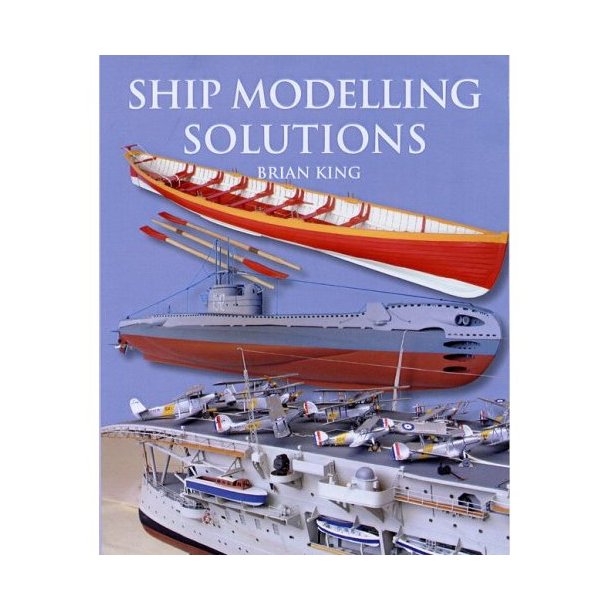 Brian King: Ship Modelling Solutions