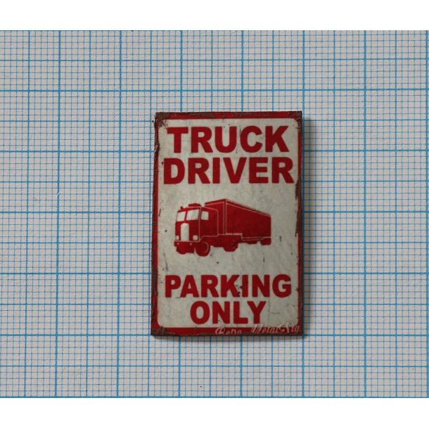 Truck Driver Parking Only, emaljemrke
